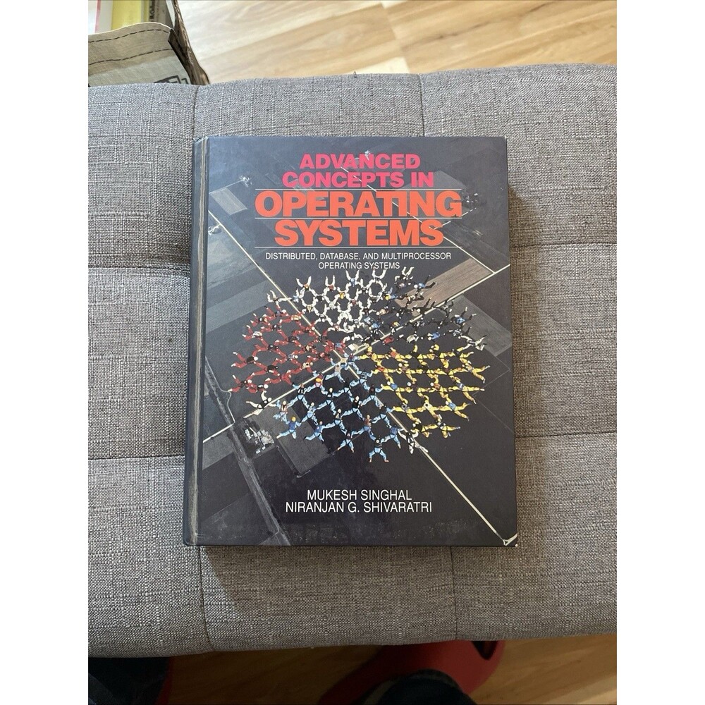 Advanced Concepts In Operating Systems by Mukesh Singhal;  Niranjan Shivaratri